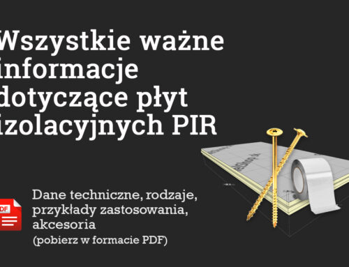 Wszystkie ważne informacje o panelach izolacyjnych PIR i akcesoriach